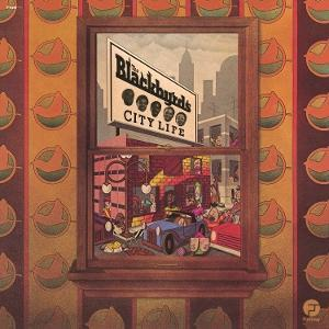 THE BLACKBYRDS - CITY LIFE (LP - REM25 - 1975)