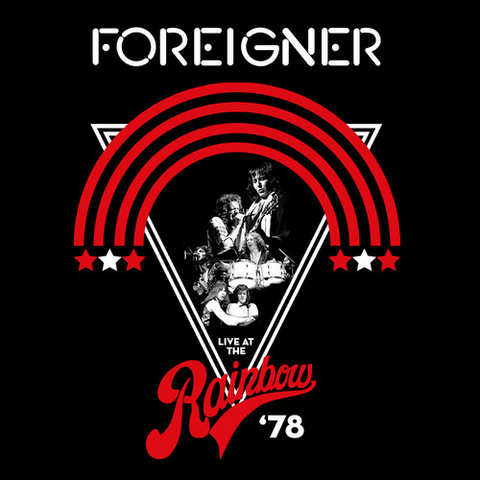 FOREIGNER - LIVE AT THE RAINBOW `78