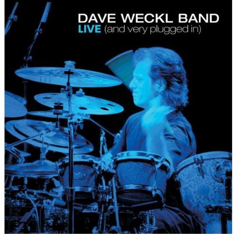 DAVE WECKL BAND - LIVE [and very plugged in] (2003 - 2cd)