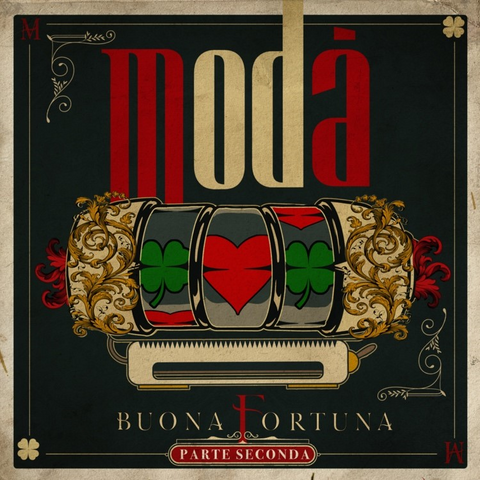 MODA' - BUONA FORTUNA: PARTE SECONDA (2022)