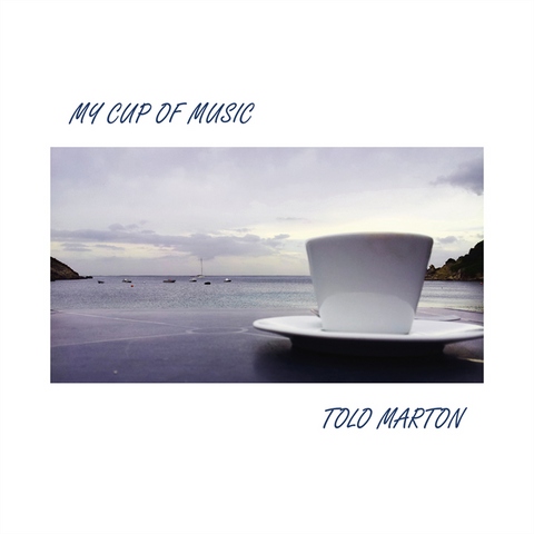 MARTON TOLO - MY CUP OF MUSIC (2016)