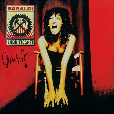 ANGELA BARALDI - BARALDI LUBRIFICANTI (LP - rosso | 500copie | autograf | rem22 - 1996)