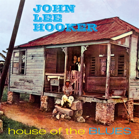 JOHN LEE HOOKER - HOUSE OF THE BLUES (1960)