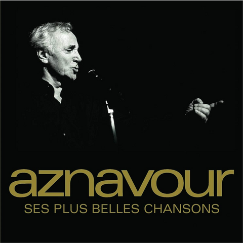 CHARLES AZNAVOUR - SES PLUS BELLES CHANSONS (LP – COMPILATION – 2019)