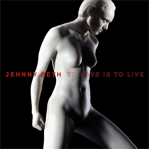 BETH JEHNNY - TO LOVE IS TO LIVE (2020)