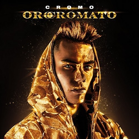 CROMO - ORO CROMATO (2018)
