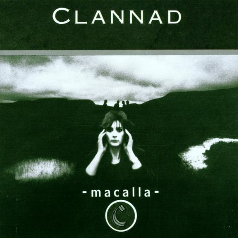 CLANNAD - MACALLA (1985)
