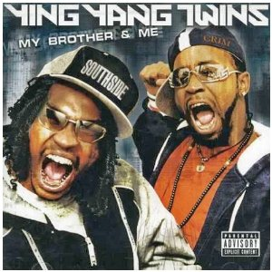 YING YANG TWINS - MY BROTHER AND ME