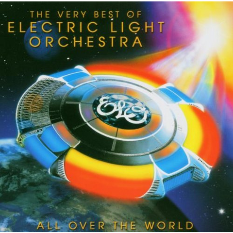 ELECTRIC LIGHT ORCHESTRA - ELO - ALL OVER THE WORLD: THE VERY BEST OF ELO