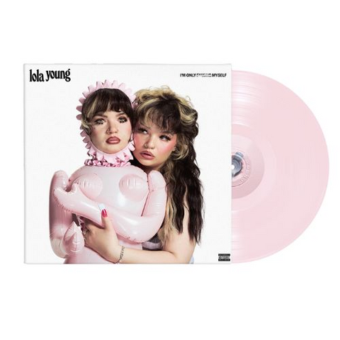 LOLA YOUNG - I'M ONLY F**KING MYSELF: THE BASIC B*TCH EDITION (LP - NUDE PINK - 2025)