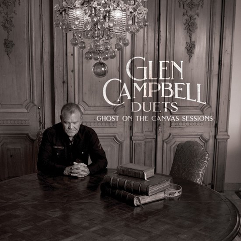 GLEN CAMPBELL - DUETS: ghost on the canvas (2024)