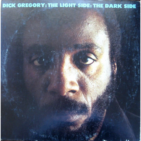 DICK GREGORY - THE LIGHT SIDE: THE DARK SIDE (2xLP, Album)