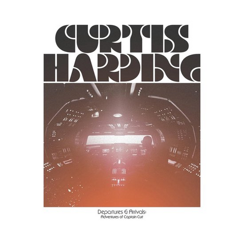 CURTIS HARDING - DEPARTURES & ARRIVALS: THE ADVENTURES OF CAPTAIN CURT (2025)