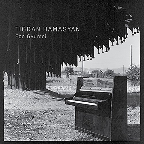 HAMASYAN TIGRAN - FOR GYUMRI (2018)