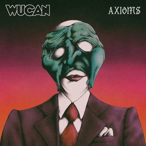 WUCAN - AXIOMS (2025)