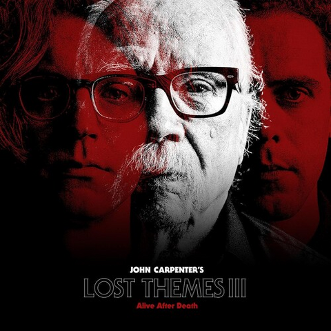 JOHN CARPENTER - SOUNDTRACK - LOST THEMES III: ALIVE AFTER DEATH (LP - CLRD - 2021)