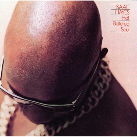 ISAAC HAYES - HOT BUTTERED SOUL (1969)