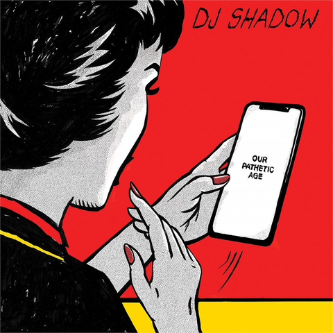 DJ SHADOW - OUR PATHETIC AGE (2LP - 2019)