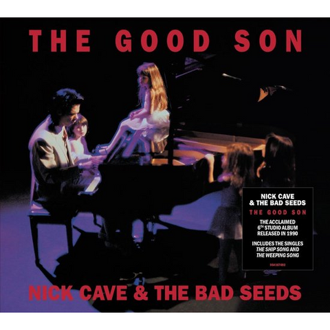 NICK CAVE & THE BAD SEEDS - THE GOOD SON (1990 - REM25)