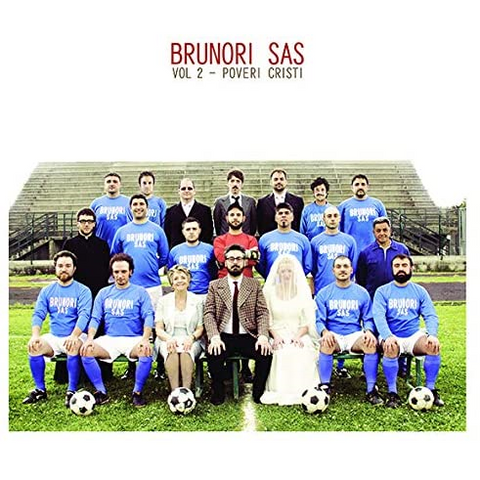BRUNORI SAS - VOLUME 2 - poveri cristi (LP - 2011)