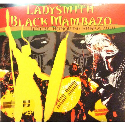 LADYSMITH BLACK MAMBAZO - LLEMBE (2007)