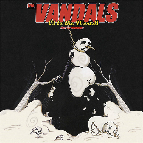 VANDALS - THE OI TO THE WORLD! (1996 - christmas world)