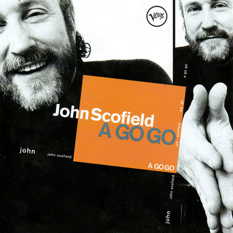 JOHN SCOFIELD - A GO GO (LP - rem23 - 1997)