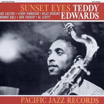TEDDY EDWARDS - SUNSET EYES (LP - TONE POET | REM25 - 1960)