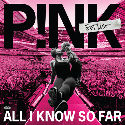 PINK - P!NK - ALL I KNOW SO FAR: setlist (2LP - live - 2021)