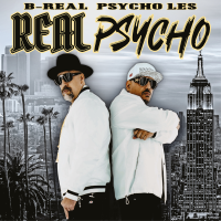 B-REAL & PSYCHO LES - REAL PSYCHO (LP - INDIE ONLY - 2025)