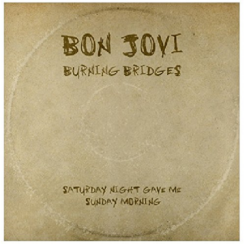 BON JOVI JOHN - BURNING BRIDGES