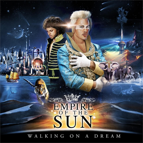 EMPIRE OF THE SUN - WALKING ON A DREAM