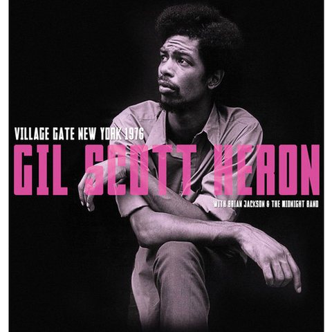 GIL SCOTT-HERON - VILLAGE GATE NYC 1976