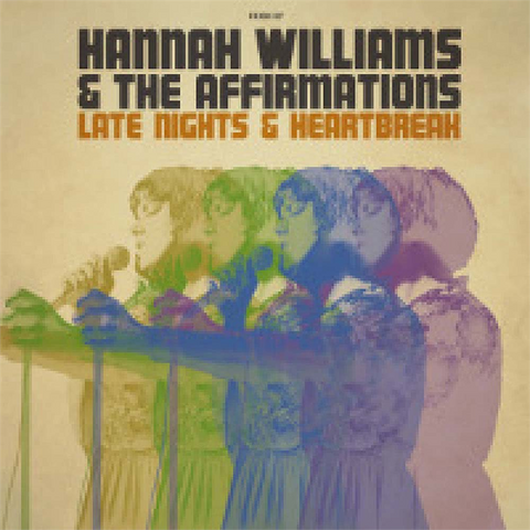 HANNAH WILLAMS & THE A - LATE NIGHTS & HEARTBREAK (2016)