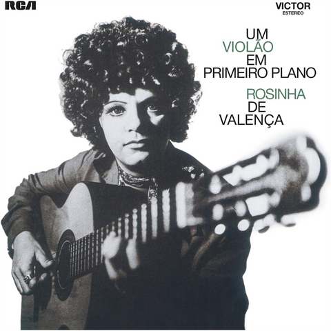 ROSINHA DE VALENCA - UM VIOLAO EM PRIMEIRO PLANO (LP - REM'25 - 1971)