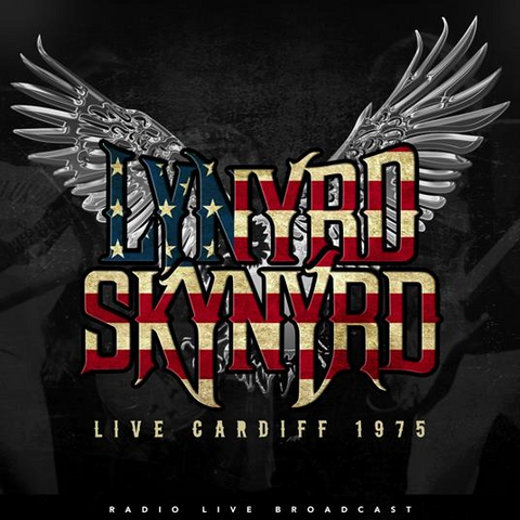 LYNTRD SKYNYRD - LIVE IN CARDIFF 1975 (LP - broadcast - 2018)