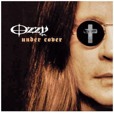 OZZY OSBOURNE - UNDER COVER