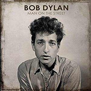 BOB DYLAN - MAN ON THE STREET (2017 - 10 cd box)