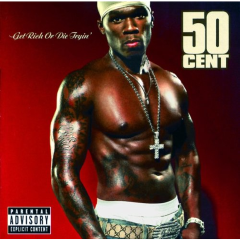50 CENT - GET RICH OR DIE TRYIN' (2003)