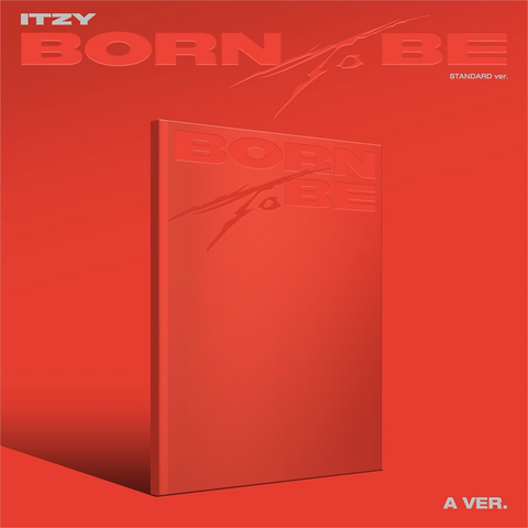 ITZY - BORN TO BE (2024 - red | A version)