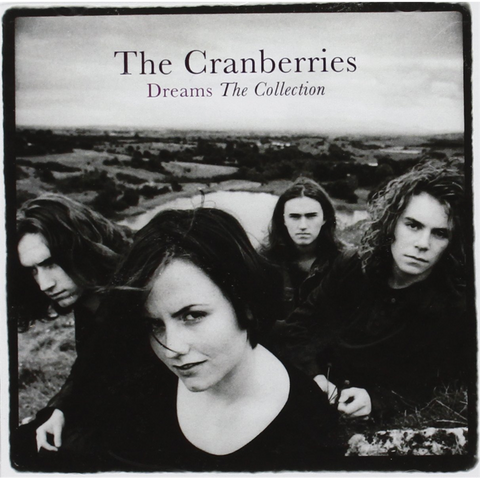 CRANBERRIES - DREAMS - THE COLLECTION (2013 - best of)