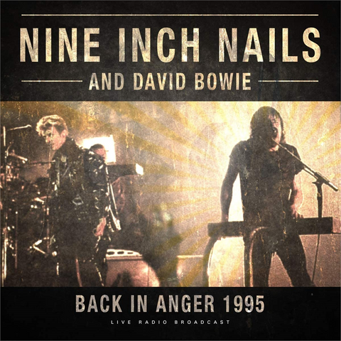DAVID BOWIE & NINE INCH NAILS - BACK IN ANGER 1995 (LP)