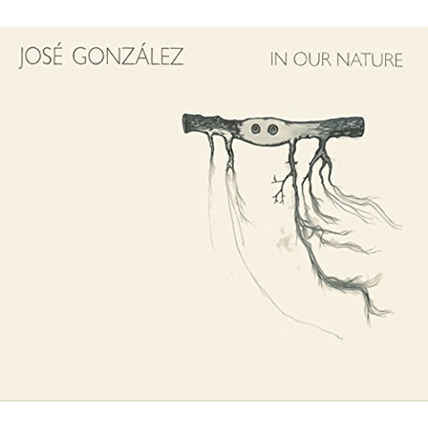 JOSE' GONZALEZ - IN OUR NATURE (2007)