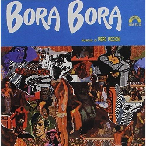 PIERO PICCIONI - SOUNDTRACK - BORA BORA