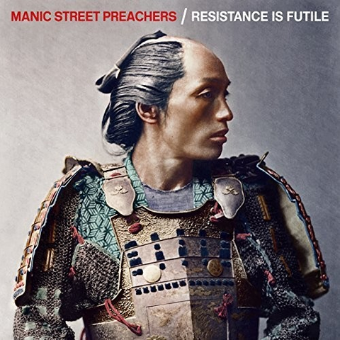 MANIC STREET PREACHERS - RESISTANCE IS FUTILE (2018)