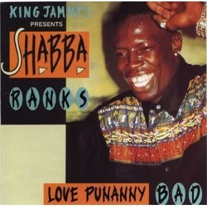 KING JAMMY & SHABBA RANKS - LOVE PUNANNY BAD