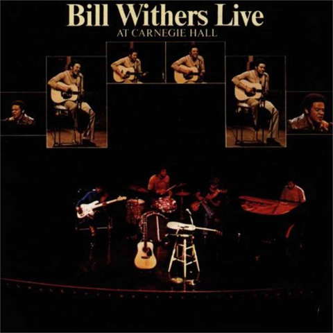 BILL WITHERS - LIVE AT CARNEGIE HALL