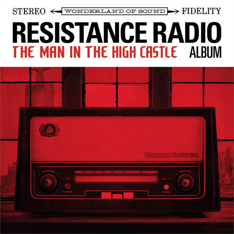 VARIOUS - RESISTANCE RADIO - The Man In The High Castle Album