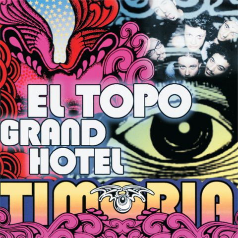 TIMORIA - EL TOPO GRAND HOTEL (2LP - arancione | numerato - 2001)