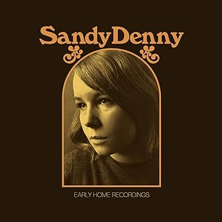 SANDY DENNY - EARLY HOME RECORDINGS (2LP - GOLD - 2024)